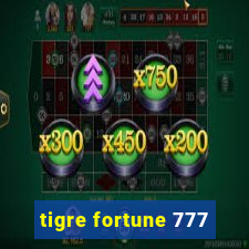 tigre fortune 777